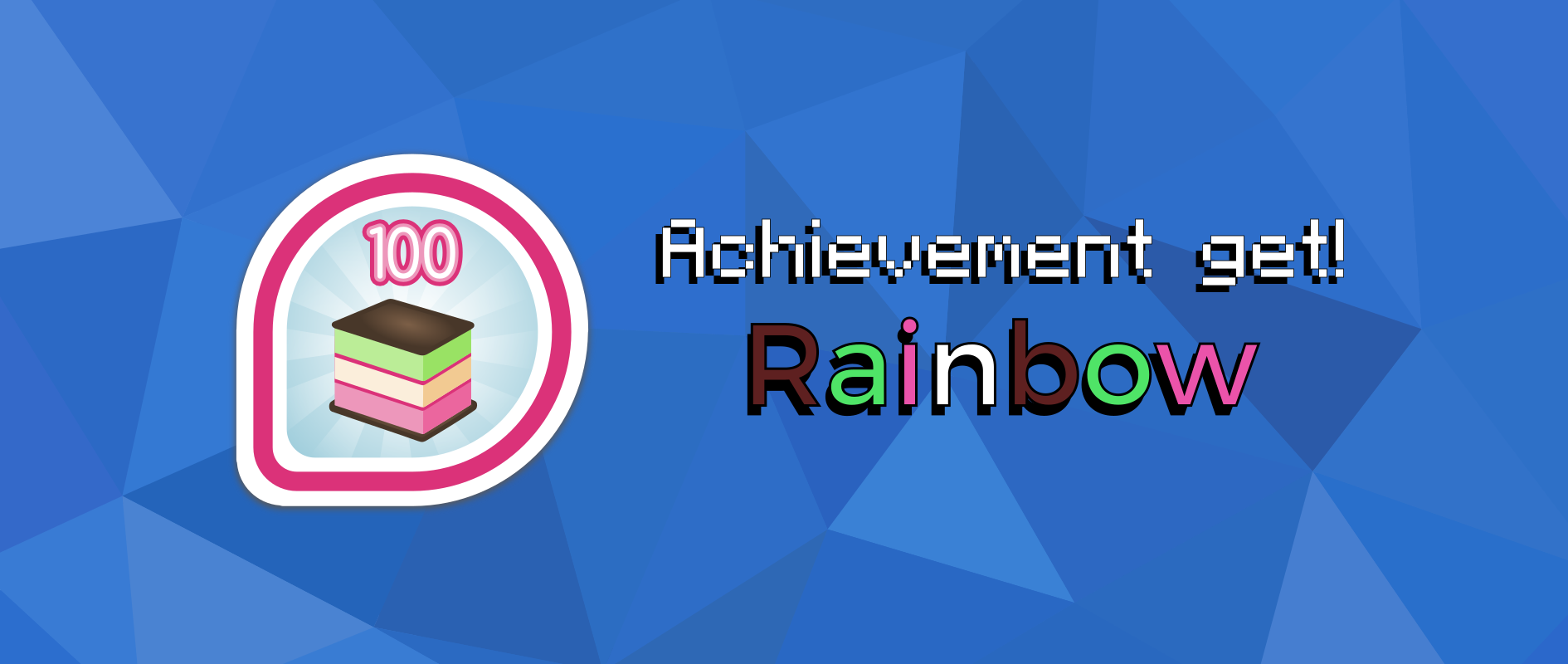 Achievement get: Rainbow!