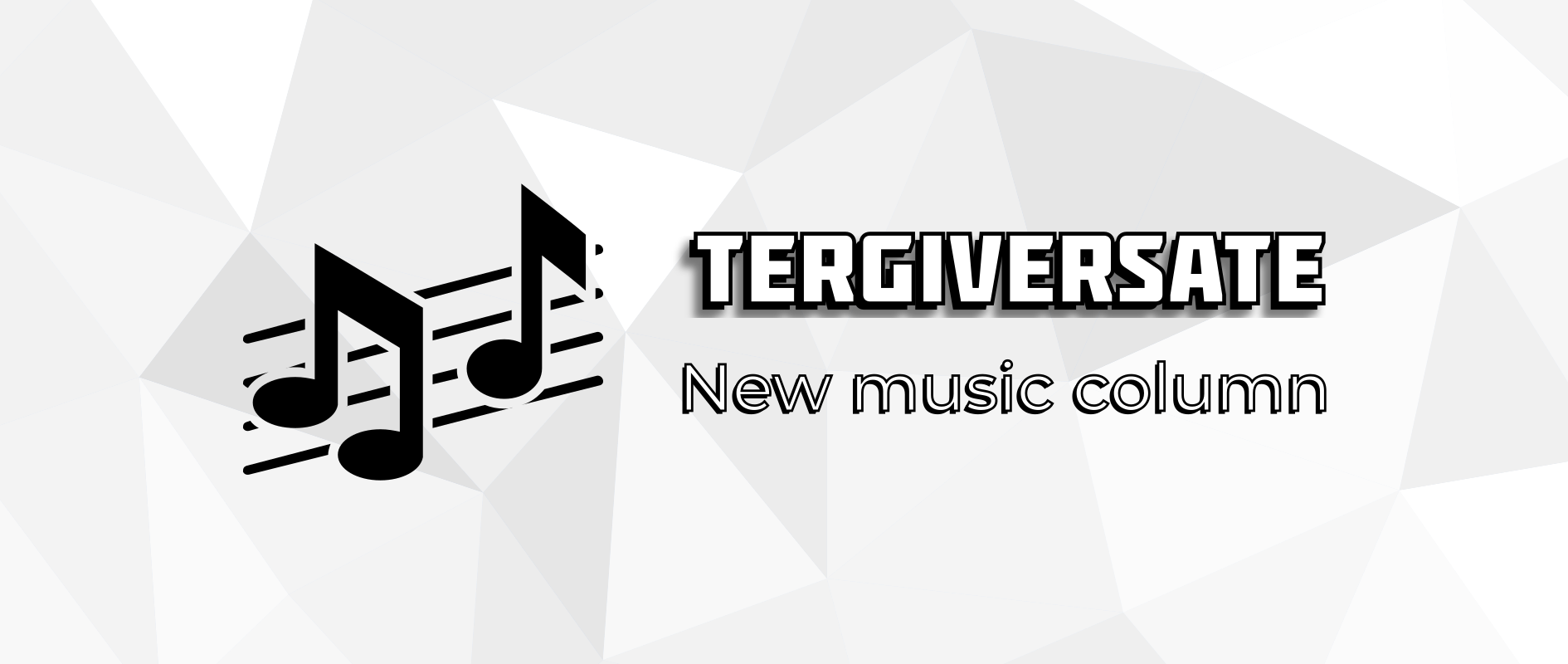 Tergiversate: Introducing music review column